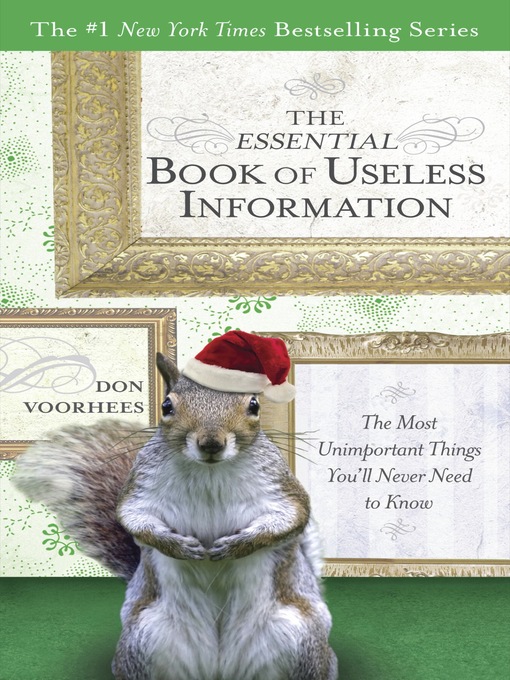 Title details for The Essential Book of Useless Information by Don Voorhees - Wait list